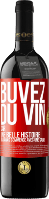 39,95 € Envoi gratuit | Vin rouge Édition RED MBE Réserve Buvez du vin, car une belle histoire n'a jamais commencé avec une salade Étiquette Rouge. Étiquette personnalisable Réserve 12 Mois Récolte 2014 Tempranillo