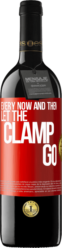 39,95 € Free Shipping | Red Wine RED Edition MBE Reserve Every now and then let the clamp go Red Label. Customizable label Reserve 12 Months Harvest 2016 Tempranillo