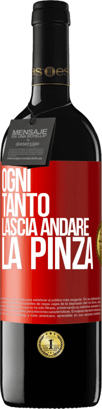 39,95 € Spedizione Gratuita | Vino rosso Edizione RED MBE Riserva Ogni tanto lascia andare la pinza Etichetta Rossa. Etichetta personalizzabile Riserva 12 Mesi Raccogliere 2014 Tempranillo