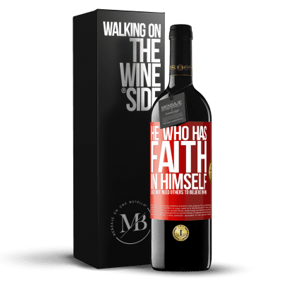 «He who has faith in himself does not need others to believe in him» RED Edition MBE Reserve