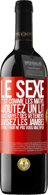 39,95 € Envoi gratuit | Vin rouge Édition RED MBE Réserve Le sexe, c'est comme les maths: ajoutez un lit, soustrayez des vêtements, divisez les jambes et priez pour ne pas vous multiplie Étiquette Rouge. Étiquette personnalisable Réserve 12 Mois Récolte 2014 Tempranillo