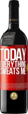 39,95 € 免费送货 | 红酒 RED版 MBE 预订 今天一切都让我汗 红色标签. 可自定义的标签 预订 12 个月 收成 2016 Tempranillo