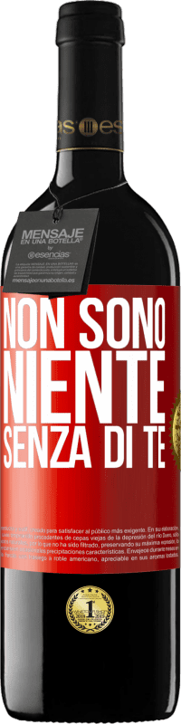 39,95 € Spedizione Gratuita | Vino rosso Edizione RED MBE Riserva Non sono niente senza di te Etichetta Rossa. Etichetta personalizzabile Riserva 12 Mesi Raccogliere 2014 Tempranillo