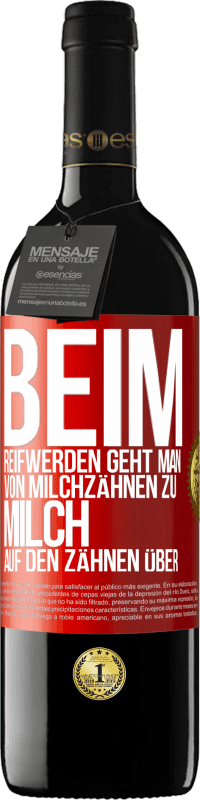 39,95 € Kostenloser Versand | Rotwein RED Ausgabe MBE Reserve Beim Reifwerden geht man von Milchzähnen zu Milch auf den Zähnen über Rote Markierung. Anpassbares Etikett Reserve 12 Monate Ernte 2014 Tempranillo