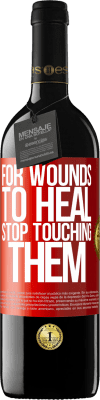 39,95 € Free Shipping | Red Wine RED Edition MBE Reserve For wounds to heal, stop touching them Red Label. Customizable label Reserve 12 Months Harvest 2015 Tempranillo