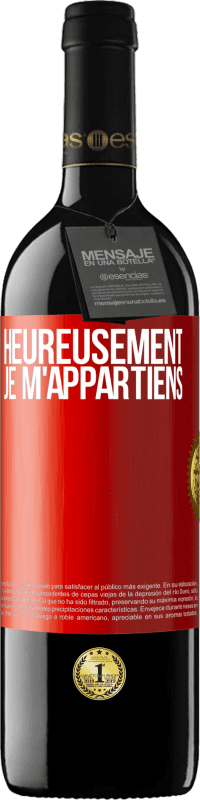 39,95 € Envoi gratuit | Vin rouge Édition RED MBE Réserve Heureusement, je m'appartiens Étiquette Rouge. Étiquette personnalisable Réserve 12 Mois Récolte 2016 Tempranillo