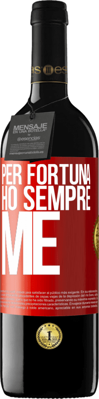 39,95 € Spedizione Gratuita | Vino rosso Edizione RED MBE Riserva Per fortuna ho sempre me Etichetta Rossa. Etichetta personalizzabile Riserva 12 Mesi Raccogliere 2014 Tempranillo