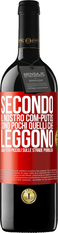 39,95 € Spedizione Gratuita | Vino rosso Edizione RED MBE Riserva Secondo il nostro com-PUTOS, sono pochi quelli CHE LEGGONO caratteri piccoli sulle strade pubbliche Etichetta Rossa. Etichetta personalizzabile Riserva 12 Mesi Raccogliere 2014 Tempranillo