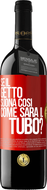 39,95 € Spedizione Gratuita | Vino rosso Edizione RED MBE Riserva Se il getto suona così, come sarà il tubo? Etichetta Rossa. Etichetta personalizzabile Riserva 12 Mesi Raccogliere 2014 Tempranillo