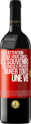 39,95 € Envoi gratuit | Vin rouge Édition RED MBE Réserve Faites attention avec qui vous créez des souvenirs. Ces choses peuvent durer toute une vie Étiquette Rouge. Étiquette personnalisable Réserve 12 Mois Récolte 2014 Tempranillo