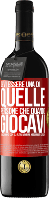 39,95 € Spedizione Gratuita | Vino rosso Edizione RED MBE Riserva Devi essere una di quelle persone che quando giocavi a nascondino con gli altri bambini, nessuno ti cercava Etichetta Rossa. Etichetta personalizzabile Riserva 12 Mesi Raccogliere 2015 Tempranillo