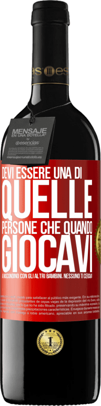 39,95 € Spedizione Gratuita | Vino rosso Edizione RED MBE Riserva Devi essere una di quelle persone che quando giocavi a nascondino con gli altri bambini, nessuno ti cercava Etichetta Rossa. Etichetta personalizzabile Riserva 12 Mesi Raccogliere 2014 Tempranillo