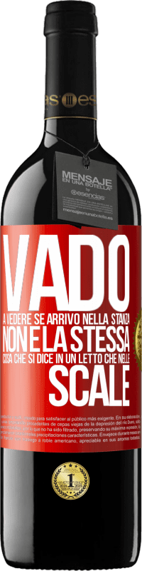 39,95 € Spedizione Gratuita | Vino rosso Edizione RED MBE Riserva Vado a vedere se arrivo nella stanza. Non è la stessa cosa che si dice in un letto che nelle scale Etichetta Rossa. Etichetta personalizzabile Riserva 12 Mesi Raccogliere 2015 Tempranillo