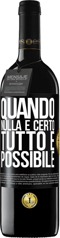 39,95 € Spedizione Gratuita | Vino rosso Edizione RED MBE Riserva Quando nulla è certo, tutto è possibile Etichetta Nera. Etichetta personalizzabile Riserva 12 Mesi Raccogliere 2015 Tempranillo