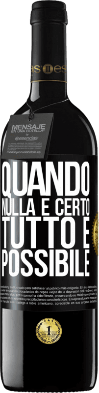 39,95 € Spedizione Gratuita | Vino rosso Edizione RED MBE Riserva Quando nulla è certo, tutto è possibile Etichetta Nera. Etichetta personalizzabile Riserva 12 Mesi Raccogliere 2016 Tempranillo