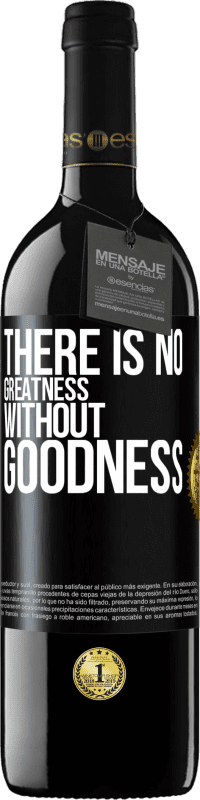 39,95 € Free Shipping | Red Wine RED Edition MBE Reserve There is no greatness without goodness Black Label. Customizable label Reserve 12 Months Harvest 2014 Tempranillo