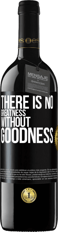 39,95 € Free Shipping | Red Wine RED Edition MBE Reserve There is no greatness without goodness Black Label. Customizable label Reserve 12 Months Harvest 2015 Tempranillo