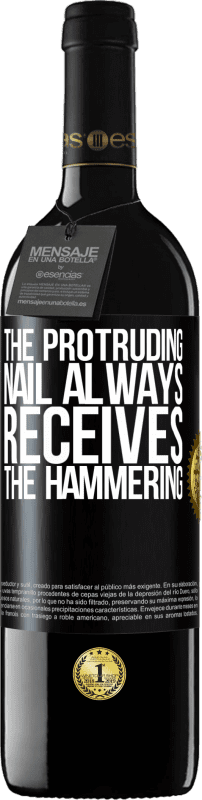 39,95 € Free Shipping | Red Wine RED Edition MBE Reserve The protruding nail always receives the hammering Black Label. Customizable label Reserve 12 Months Harvest 2014 Tempranillo