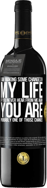 39,95 € 免费送货 | 红酒 RED版 MBE 预订 我正在改变自己的生活。如果您再也没有收到我的来信，您可能就是其中之一 黑标. 可自定义的标签 预订 12 个月 收成 2016 Tempranillo