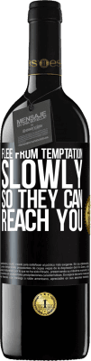 39,95 € 免费送货 | 红酒 RED版 MBE 预订 逃避诱惑……慢慢来，这样他们才能接触到您 黑标. 可自定义的标签 预订 12 个月 收成 2015 Tempranillo