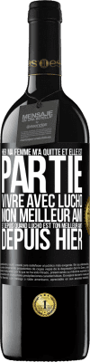 39,95 € Envoi gratuit | Vin rouge Édition RED MBE Réserve Hier ma femme m'a quitté et elle est partie vivre avec Lucho, mon meilleur ami. Et depuis quand Lucho est ton meilleur ami? Depu Étiquette Noire. Étiquette personnalisable Réserve 12 Mois Récolte 2015 Tempranillo