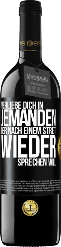 39,95 € Kostenloser Versand | Rotwein RED Ausgabe MBE Reserve Verliebe dich in jemanden, der nach einem Streit wieder sprechen will Schwarzes Etikett. Anpassbares Etikett Reserve 12 Monate Ernte 2015 Tempranillo