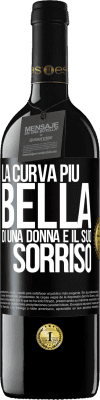 39,95 € Spedizione Gratuita | Vino rosso Edizione RED MBE Riserva La curva più bella di una donna è il suo sorriso Etichetta Nera. Etichetta personalizzabile Riserva 12 Mesi Raccogliere 2014 Tempranillo