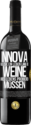 39,95 € Kostenloser Versand | Rotwein RED Ausgabe MBE Reserve Innova, weil Sie ein Leben lang die Weine Ihres Lebens probieren müssen Schwarzes Etikett. Anpassbares Etikett Reserve 12 Monate Ernte 2014 Tempranillo