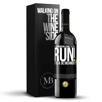 «If the mountain comes to you ... Run! It is a detachment» RED Edition MBE Reserve