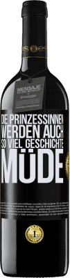 39,95 € Kostenloser Versand | Rotwein RED Ausgabe MBE Reserve Die Prinzessinnen werden auch so viel Geschichte müde Schwarzes Etikett. Anpassbares Etikett Reserve 12 Monate Ernte 2015 Tempranillo