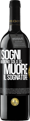 39,95 € Spedizione Gratuita | Vino rosso Edizione RED MBE Riserva I sogni muoiono solo se muore il sognatore Etichetta Nera. Etichetta personalizzabile Riserva 12 Mesi Raccogliere 2015 Tempranillo