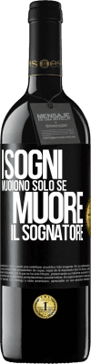 39,95 € Spedizione Gratuita | Vino rosso Edizione RED MBE Riserva I sogni muoiono solo se muore il sognatore Etichetta Nera. Etichetta personalizzabile Riserva 12 Mesi Raccogliere 2016 Tempranillo