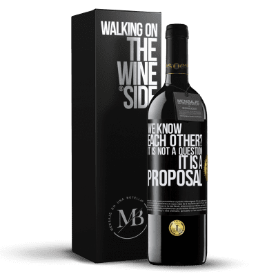 «We know each other? It is not a question, it is a proposal» RED Edition MBE Reserve