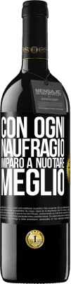 39,95 € Spedizione Gratuita | Vino rosso Edizione RED MBE Riserva Con ogni naufragio imparo a nuotare meglio Etichetta Nera. Etichetta personalizzabile Riserva 12 Mesi Raccogliere 2014 Tempranillo