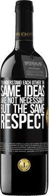 39,95 € Free Shipping | Red Wine RED Edition MBE Reserve To understand each other the same ideas are not necessary, but the same respect Black Label. Customizable label Reserve 12 Months Harvest 2016 Tempranillo