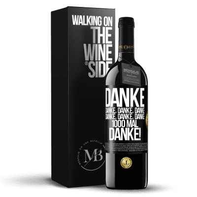 «Danke Danke, Danke, Danke Danke, Danke, Danke 1000 Mal Danke!» RED Ausgabe MBE Reserve