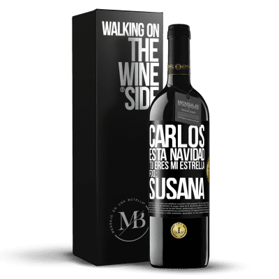 «Carlos, esta navidad tú eres mi estrella. Fdo.: Susana» Edición RED MBE Reserva