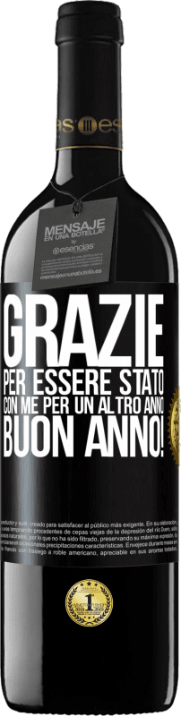 39,95 € Spedizione Gratuita | Vino rosso Edizione RED MBE Riserva Grazie per essere stato con me per un altro anno. Buon anno! Etichetta Nera. Etichetta personalizzabile Riserva 12 Mesi Raccogliere 2016 Tempranillo