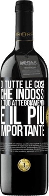 39,95 € Spedizione Gratuita | Vino rosso Edizione RED MBE Riserva Di tutte le cose che indossi, il tuo atteggiamento è il più importante Etichetta Nera. Etichetta personalizzabile Riserva 12 Mesi Raccogliere 2014 Tempranillo