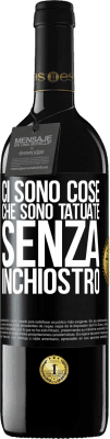 39,95 € Spedizione Gratuita | Vino rosso Edizione RED MBE Riserva Ci sono cose che sono tatuate senza inchiostro Etichetta Nera. Etichetta personalizzabile Riserva 12 Mesi Raccogliere 2015 Tempranillo