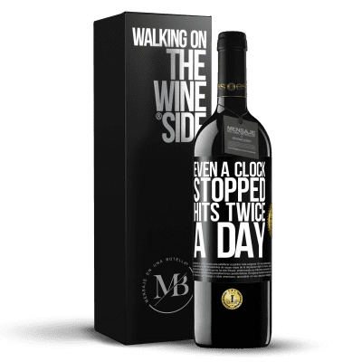 «Even a clock stopped hits twice a day» RED Edition MBE Reserve