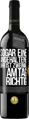 39,95 € Kostenloser Versand | Rotwein RED Ausgabe MBE Reserve Sogar eine angehaltene Uhr ist zweimal am Tag richtig Schwarzes Etikett. Anpassbares Etikett Reserve 12 Monate Ernte 2015 Tempranillo