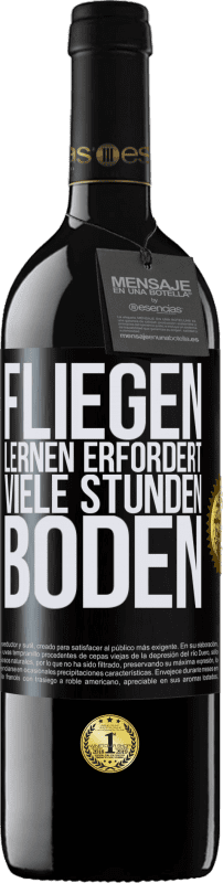 39,95 € Kostenloser Versand | Rotwein RED Ausgabe MBE Reserve Fliegen lernen erfordert viele Stunden Boden Schwarzes Etikett. Anpassbares Etikett Reserve 12 Monate Ernte 2015 Tempranillo