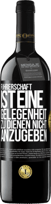 39,95 € Kostenloser Versand | Rotwein RED Ausgabe MBE Reserve Führerschaft ist eine Gelegenheit zu dienen, nicht anzugeben Schwarzes Etikett. Anpassbares Etikett Reserve 12 Monate Ernte 2016 Tempranillo