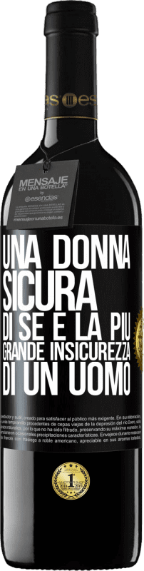 39,95 € Spedizione Gratuita | Vino rosso Edizione RED MBE Riserva Una donna sicura di sé è la più grande insicurezza di un uomo Etichetta Nera. Etichetta personalizzabile Riserva 12 Mesi Raccogliere 2016 Tempranillo