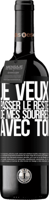 39,95 € Envoi gratuit | Vin rouge Édition RED MBE Réserve Je veux passer le reste de mes sourires avec toi Étiquette Noire. Étiquette personnalisable Réserve 12 Mois Récolte 2014 Tempranillo