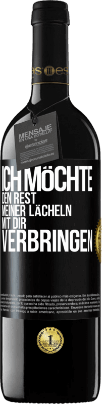 39,95 € Kostenloser Versand | Rotwein RED Ausgabe MBE Reserve Ich möchte den Rest meiner Lächeln mit dir verbringen Schwarzes Etikett. Anpassbares Etikett Reserve 12 Monate Ernte 2015 Tempranillo