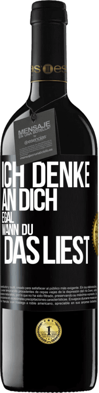 39,95 € Kostenloser Versand | Rotwein RED Ausgabe MBE Reserve Ich denke an dich. Egal, wann du das liest Schwarzes Etikett. Anpassbares Etikett Reserve 12 Monate Ernte 2015 Tempranillo