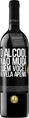 39,95 € Envio grátis | Vinho tinto Edição RED MBE Reserva O álcool não muda quem você é. Revela apenas Etiqueta Preta. Etiqueta personalizável Reserva 12 Meses Colheita 2015 Tempranillo