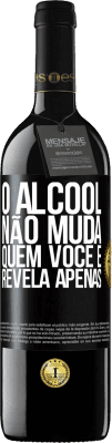 39,95 € Envio grátis | Vinho tinto Edição RED MBE Reserva O álcool não muda quem você é. Revela apenas Etiqueta Preta. Etiqueta personalizável Reserva 12 Meses Colheita 2016 Tempranillo